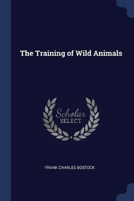 The Training of Wild Animals
