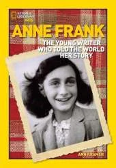 Anne Frank: The Young Writer Who Told the World Her Story