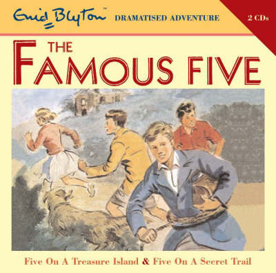 Famous Five on Treasure Island and Famous Five on Secret Trail