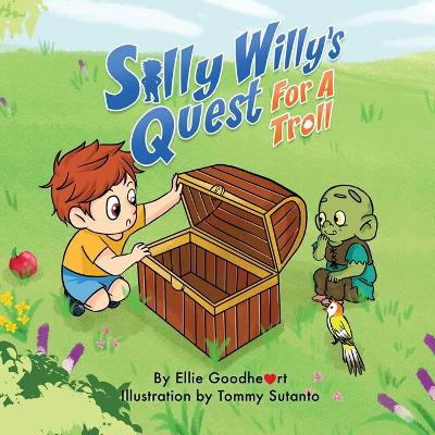 Silly Willy's Quest for a Troll