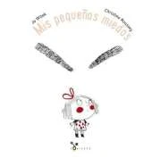 Mis pequenos miedos