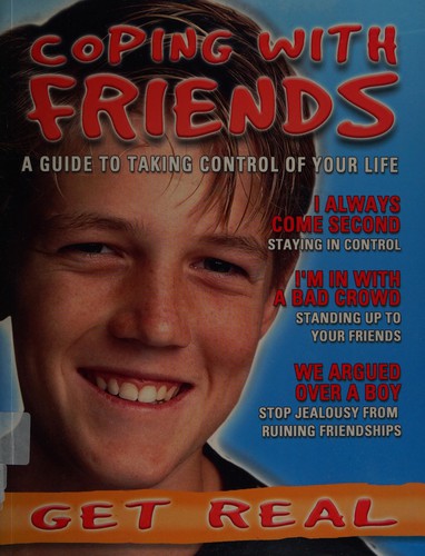 Coping with Friends