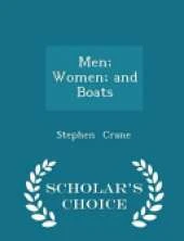 Men, Women and Boats - Scholar's Choice Edition