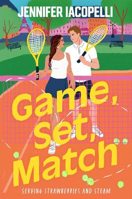 Game, Set, Match: A steamy New Adult sports romance at an elite tennis academy for fans of Heated Rivalry - by the author of Netflix global hit Finding Her Edge!
