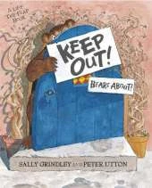 Keep Out!: Lift-the-Flap Book