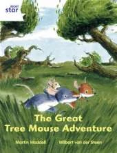 Rigby Star Independent Year 2/P3 White Level: The Great Tree Mouse Adventure
