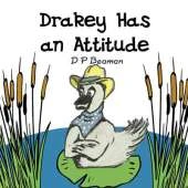 Drakey Has an Attitude