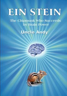 Ein Stein: The Chipmunk Who Succeeds by Brain Power