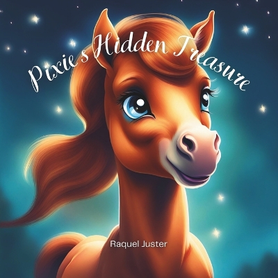 Pixie's Hidden Treasure Book: Childrens Horse Book