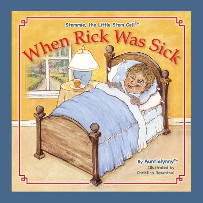 When Rick Was Sick: about Stemmie, The Little Stem Cell