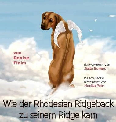 Wie Der Rhodesian Ridgeback Zu Seinem Ridge Kam