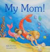 My Mom!