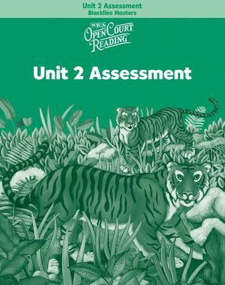 OPEN COURT READING - UNIT 2 ASSESSMENT BLACKLINE MASTERS LEVEL 2