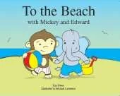To the Beach with Mickey and Edward