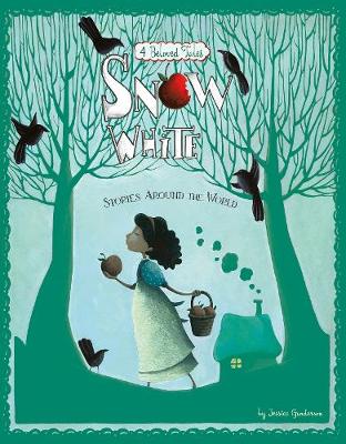 Snow White Stories Around the World: 4 Beloved Tales