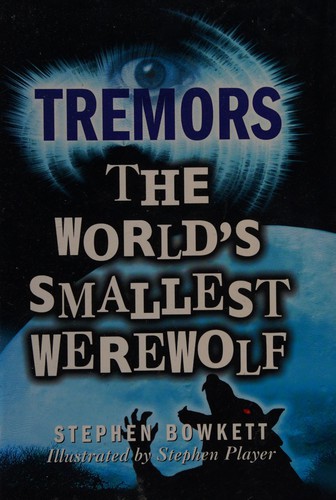 Tremors: The World's Smallest Werewolf