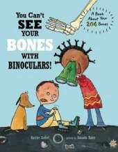 You Can't See Your Bones With Binoculars