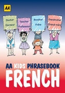 AA Phrasebook for Kids: French