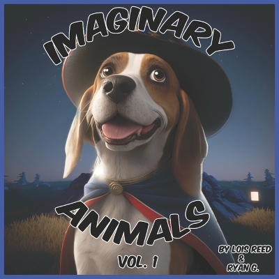 Imaginary animals vol 1