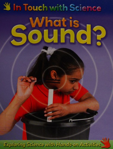 In Touch With Science: What is Sound?