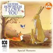 Guess How Much I Love You: Special Moments