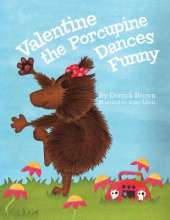 Valentine The Porcupine Dances Funny