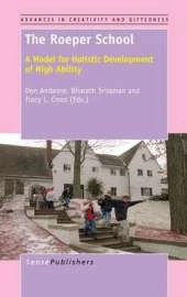 The Roeper School: A Model for Holistic Development of High Ability