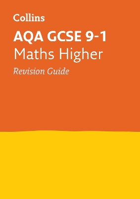 AQA GCSE 9-1 Maths Higher Revision Guide: Ideal for the 2026 and 2027 Exams
