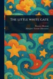 The Little White Gate