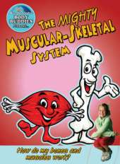 Mighty Muscular-Skeletal System: How Do My Bones and Muscles Work?