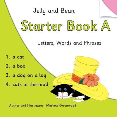 Jelly and Bean Starter Book A: Letters, Words and Phrases