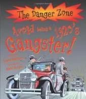 Avoid Being a 1920's Gangster!