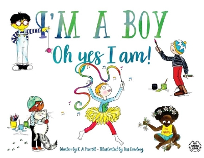 I'm A Boy, Oh Yes I Am
