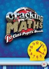 Cracking Maths 1st Class Pupil's Book