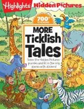 More Ticklish Tales: Solve the Hidden Pictures® puzzles and fill in the silly stories with stickers!