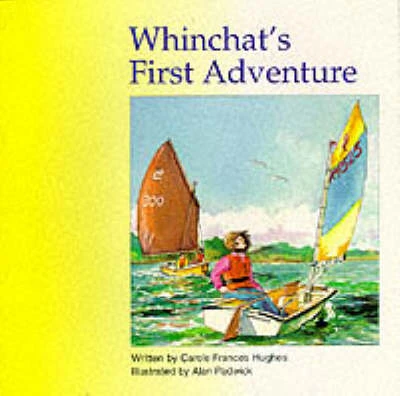 Whinchat's First Adventure
