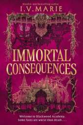 Immortal Consequences