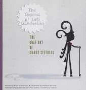The Legend of Lefi Ganderson: The Goat Boy of Mount Seething