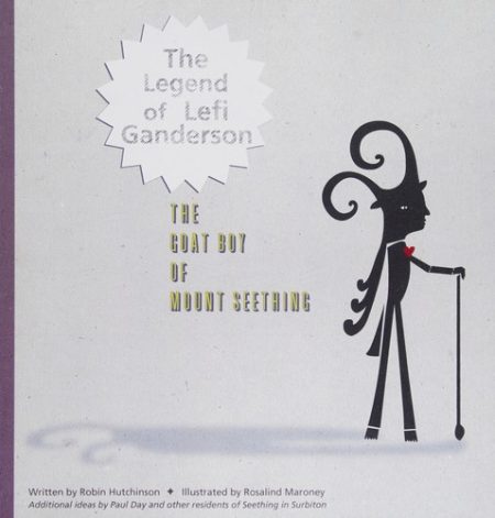 The Legend of Lefi Ganderson: The Goat Boy of Mount Seething
