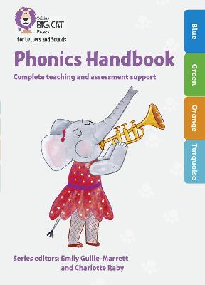 Phonics Handbook Blue to Turquoise: Full Support for Teaching Letters and Sounds