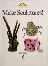 Make Sculptures!