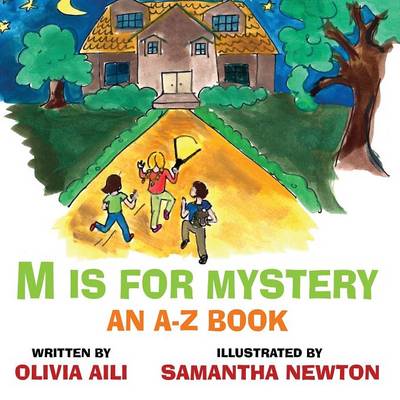 M Is for Mystery: An A-Z Book