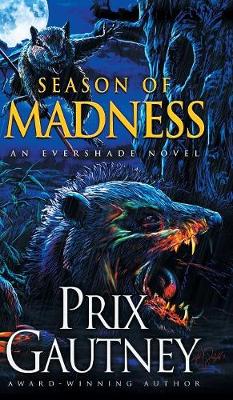 Season of Madness: An Evershade Novel