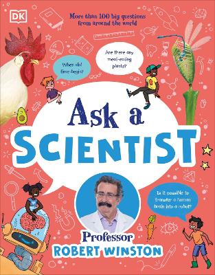 Ask a Scientist: More Than 100 Big Questions from Around the World