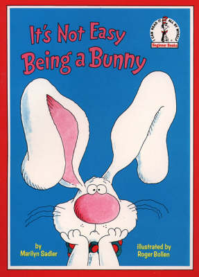 It's Not Easy Being a Bunny