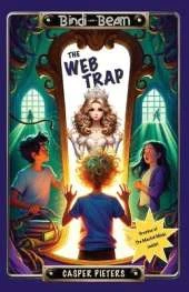 The Web Trap: A tech obsession fairytale