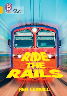 Ride the Rails: Band 09/Gold