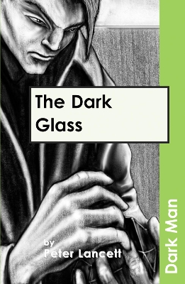 The Dark Glass: AR Edition