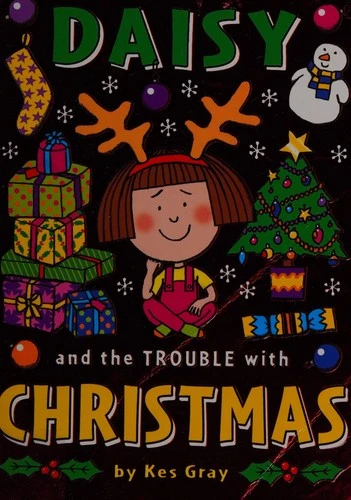 Daisy and the Trouble with Christmas