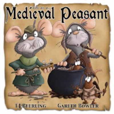 Medieval Peasant: Life as A